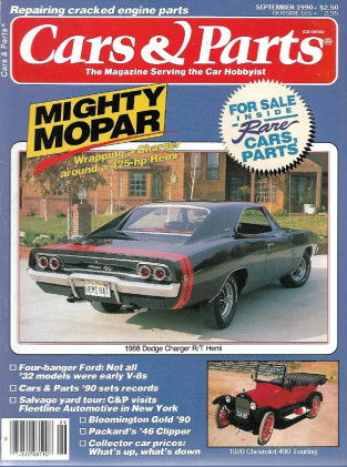 CARS & PARTS 1990 SEPT - '68 DODGE CHARGER R/T HEMI, '46 PACKARD CLIPPER